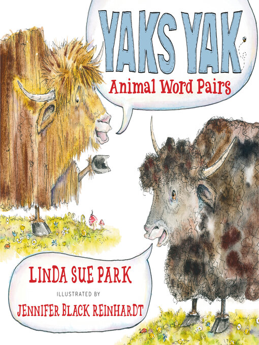 Title details for Yaks Yak by Linda Sue Park - Available